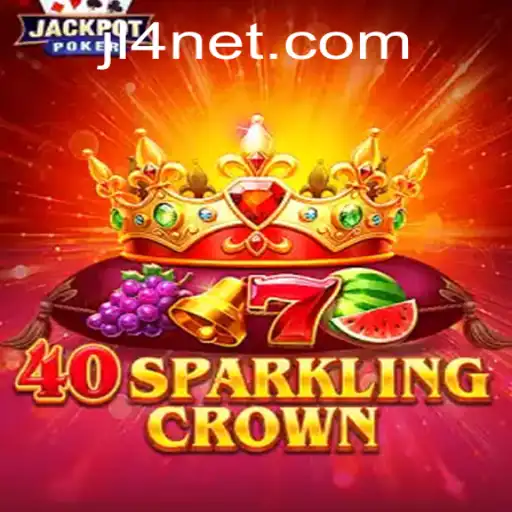 Discover the Majestic World of 40SparklingCrown: A Tale of Adventure and Strategy